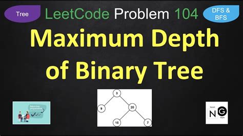 Maximum Depth Of Binary Tree Maximum Depth Of Binary Tree Leetcode