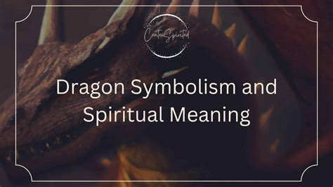 Dragon Symbolism And Spiritual Meaning