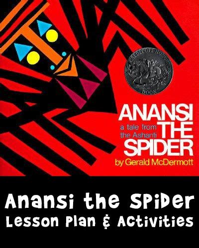 Anansi The Spider Lesson Plan And Activities Woo Jr Kids Activities