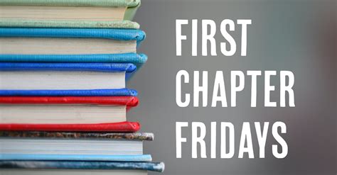 First Chapter Fridays Schuler Books