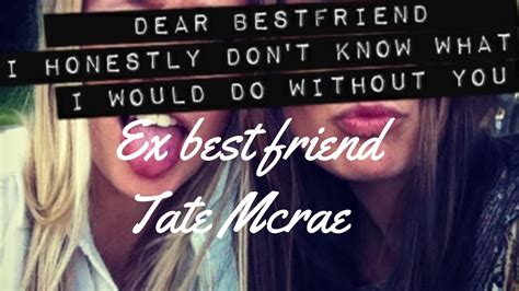 Ex Best Friend Tate Mcrae Lyrics Youtube