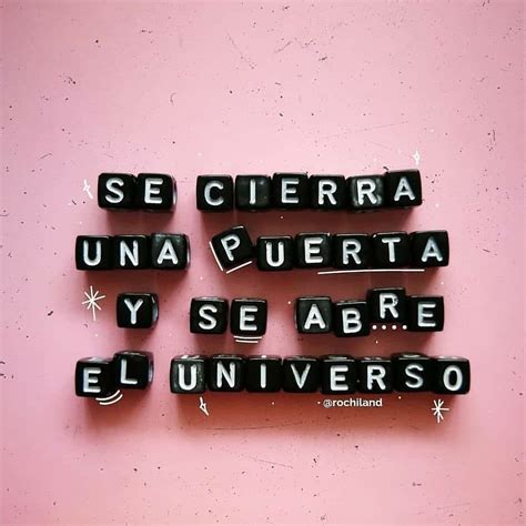 Se Cierra Una Puerta Y Se Abre El Universo Frases