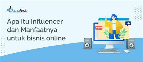 Apa Itu Influencer Penjelasan Dan Cara Menjadi Influencer Instagram