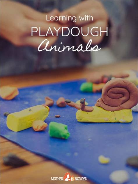 Learning With Playdough Animals Mother Natured