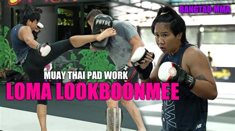 ufc fighter loma lookboonmee muay thai pad work siam boxing youtube