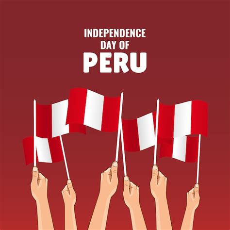 Día De La Independencia Del Perú Manos Con Banderas Peruanas Vector