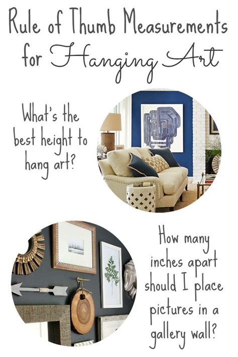 Rule Of Thumb Measurements How To Hang Artwork Driven By Decor