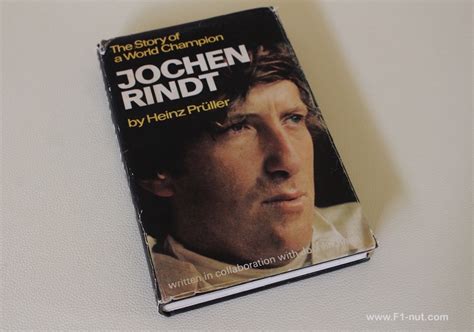Heinz peter prüller (born 30 april 1941 is a journalist and sport commenter. Book Review: Jochen Rindt - The Story of a World Champion ...