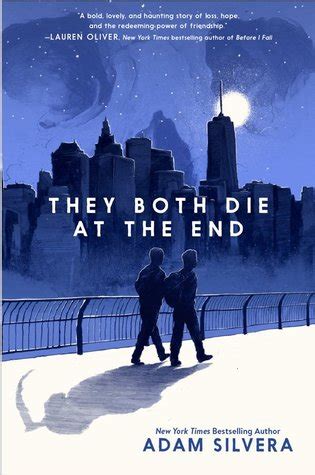 They Both Die at the End by Adam Silvera — Reviews, Discussion ...