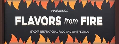 Review Flavors From Fire At Epcot International Food And Wine Festival