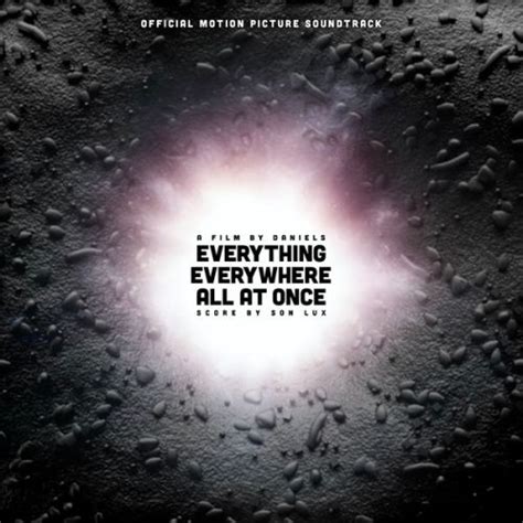 Son Lux Everything Everywhere All At Once Original Motion Picture Soundtrack 2022
