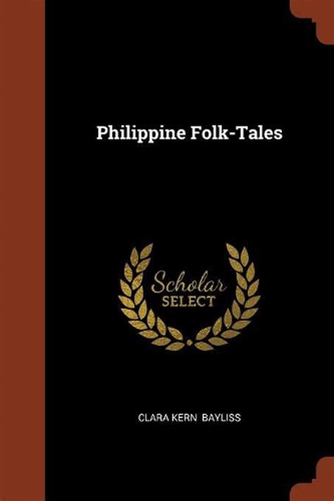 Philippine Folk Tales By Clara Kern Bayliss English Paperback Book