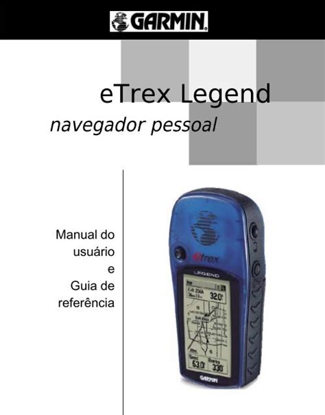 Manual Em Portugues Do GPS Garmin Etrex Legend Etronics