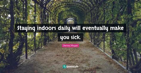 best stay indoors quotes with images to share and download for free at quoteslyfe