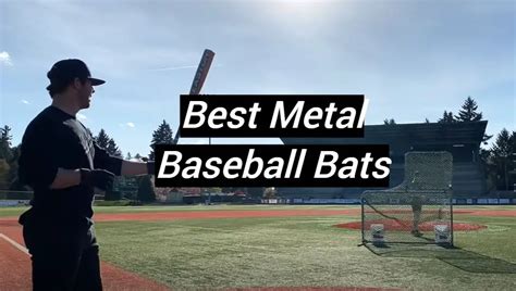 Top 5 Best Metal Baseball Bats January 2024 Review Metalprofy