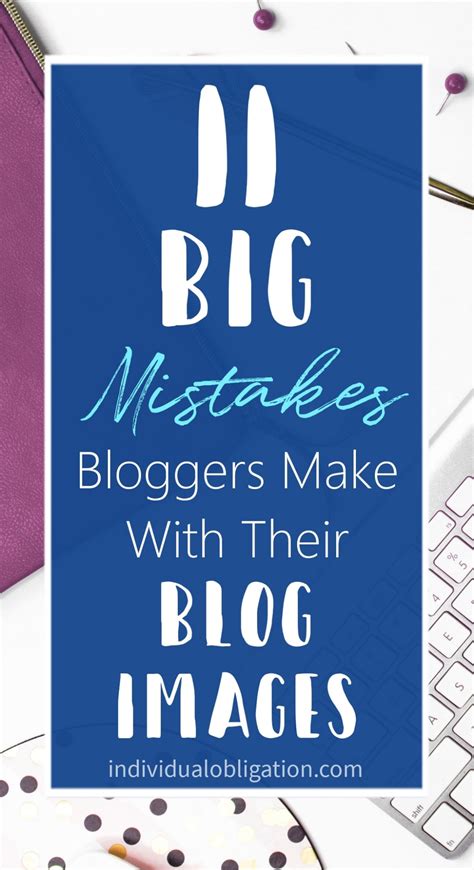 11 Big Mistakes Bloggers Make With Their Blog Images Blogging