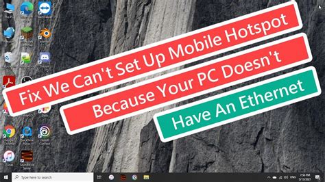 Fix We Can T Set Up Mobile Hotspot Because Your PC Doesn T Have An