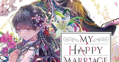 My Happy Marriage Novel Review Anime News Network