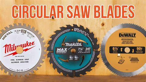 Types Of Circular Saw Blade Which One Should You Get Youtube
