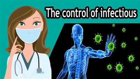 The Control Of Infectious Disease Youtube