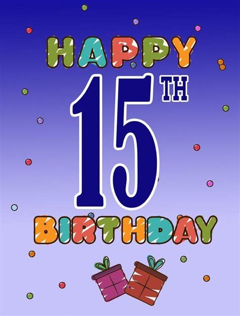 Happy 15th Birthday Images 💐 — Free Happy Bday Pictures And Photos