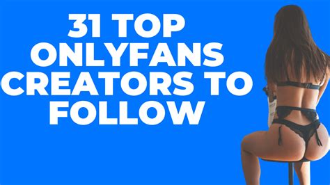 Onlyfans Top Creators Top Earnings Creators On Onlyfans To Follow