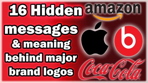 16 Hidden Messages And Meaningsbehind Major Brand Logos Youtube
