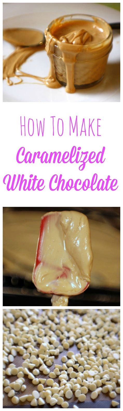 Caramelized White Chocolate White Chocolate How To Make Roasted