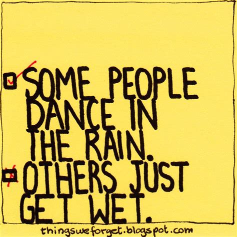 Wisdom Rain Quotes Dancing In The Rain Cool Words