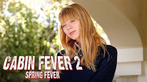 Cabin Fever Spring Fever Film Moviebreak De