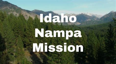 Idaho Nampa Mission Lifey