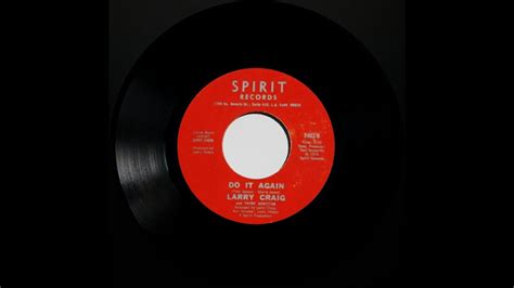 Larry Craig And The Third Addition Do It Again Spirit Records Youtube
