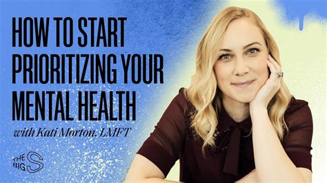 51 How To Start Prioritizing Your Mental Health With Kati Morton Lmft Youtube