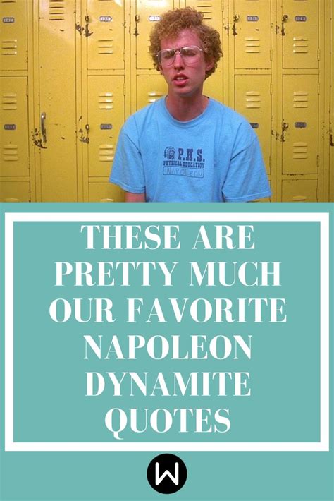 Gosh, These Napoleon Dynamite Quotes That Are Just So Funny | Napoleon