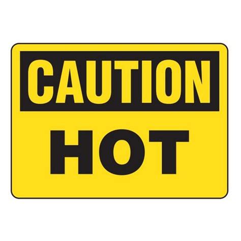 This stock has average movements during a day, but be aware of low or falling volume as this. Buy GHS Safety SS2072VL, Sign Caution "Hot", 10" x 14" - Mega Depot
