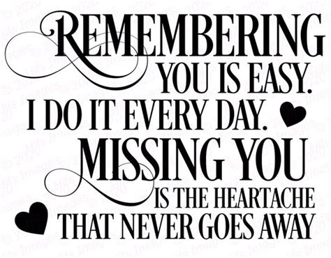 Remembering You Is Easy I Do It Everyday Missing You Is The Etsy