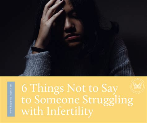 6 Things Not To Say To Someone Struggling With Infertility — Hopewellness