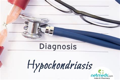 Hypochondriasis Causes Symptoms And Treatment Netmeds