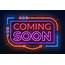 Neon Coming Soon Sign Film Announce Badge New Shop Promotion Glowing 