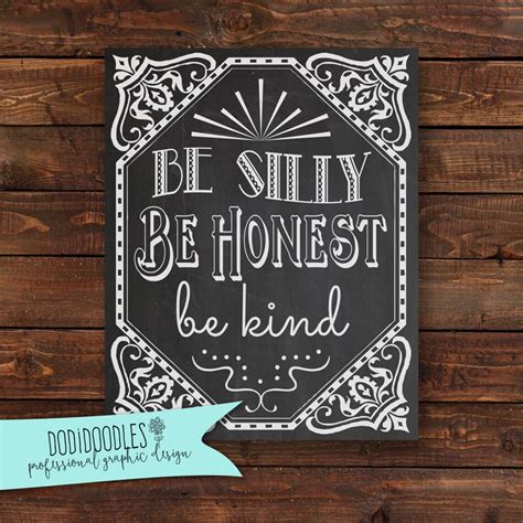 Be Silly Be Honest Be Kind Printable Chalkboard Instant Etsy
