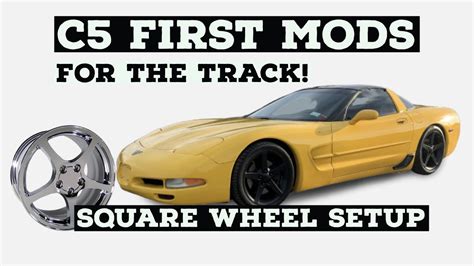 First C5 Corvette Mods C5 Track Car Part 2 Budget Square Wheel Setup