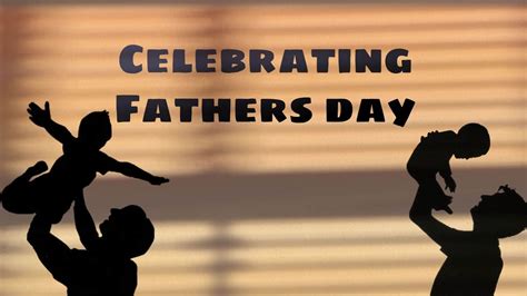 Celebrating Fathers Day Youtube