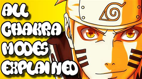 Naruto All Chakra Modes Explained Youtube