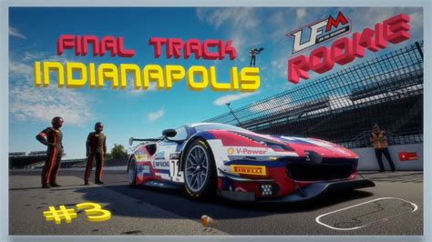Lfm Final Track Indianapolis Assetto Corsa Competizione Youtube