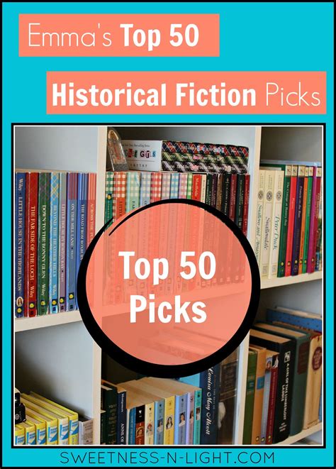 Emmas Top 50 Historical Fiction Picks Historical Fiction Fiction