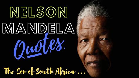 Nelson Mandela I Famous Quotes I Father Of The Nation I Son Of South