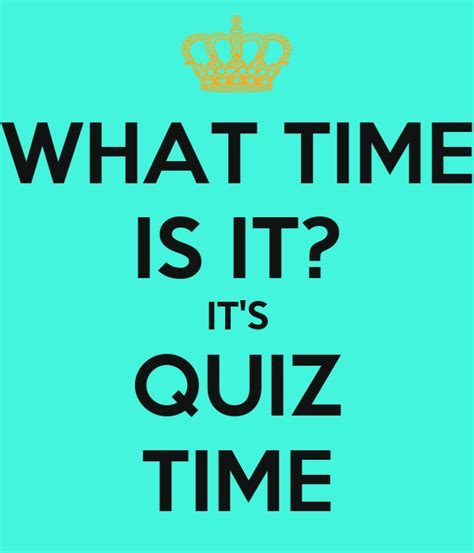 What Time Is It Its Quiz Time Poster Apple Keep Calm O Matic