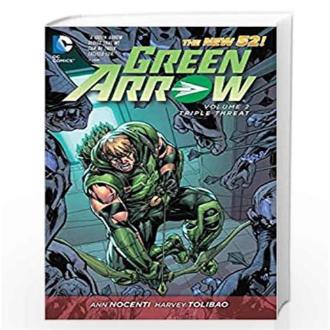 Green Arrow Vol 2 Triple Threat The New 52 Green Arrow Graphic