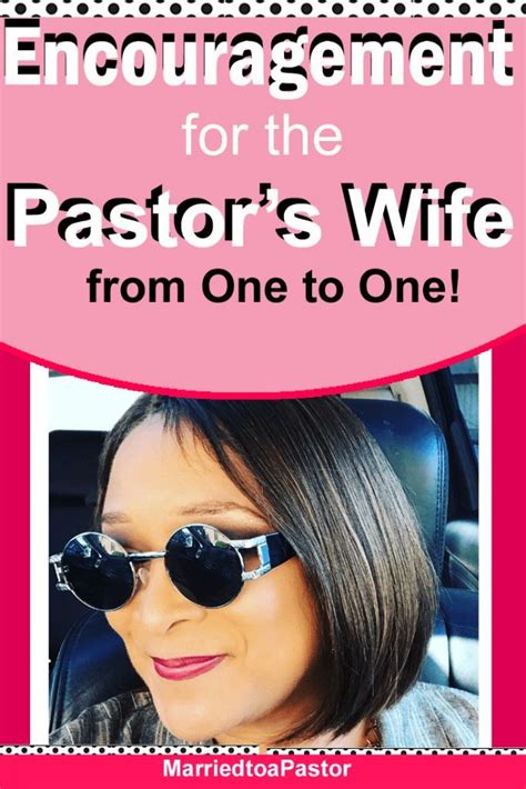 Struggles Of Pastors Wives Encouraging Words For Pastors Wives