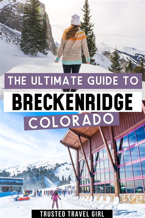The Ultimate Guide To Breckenridge — Trusted Travel Girl Colorado